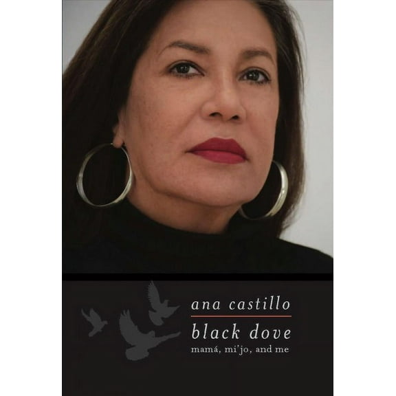 Black Dove: Mamá, Mi'jo, and Me (Paperback)