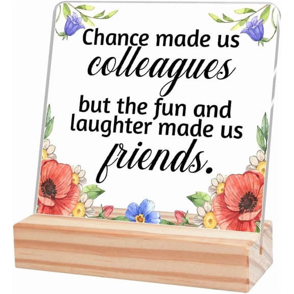 Work Bestie Gifts for Women,Retirement Farewell Leaving Going Away Gifts for Colleagues Coworkers,Chance Made Us Colleagues Acrylic Desk Plaque Sign with Wooden Stand for Office Shelf Table Decor