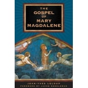 Pre-Owned The Gospel of Mary Magdalene (Paperback) by Jean-Yves LeLoup, Jacob Needleman