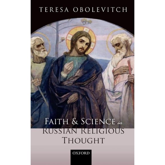 Faith and Science in Russian Religious Thought, (Hardcover)