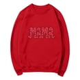 thumbnail image 4 of XPMWRP Womens Pullover Sweatshirts Long Sleeves Loose Comfy Sweatshirt Mama Letter Graphic Tees Shirt for Mother's Day Red S, 4 of 5