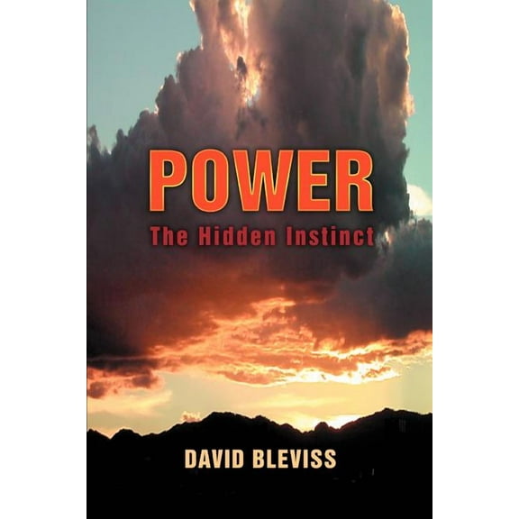 Power: The Hidden Instinct (Paperback)