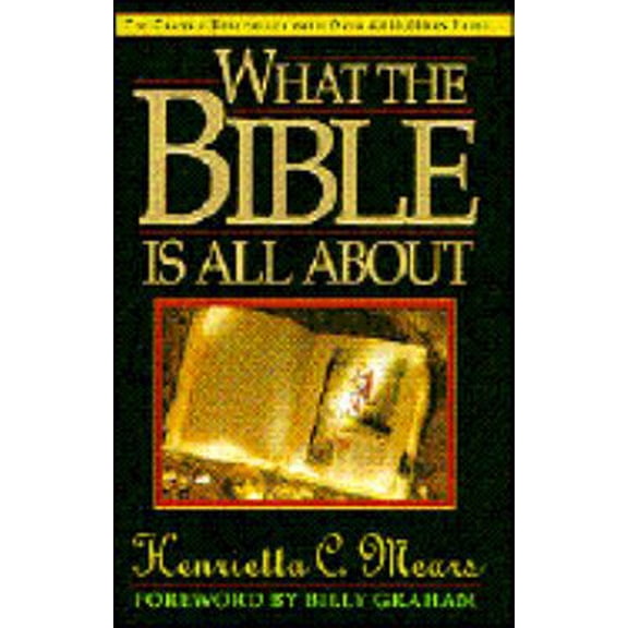 Pre-Owned What the Bible Is All About (Hardcover) 0830716084 9780830716081