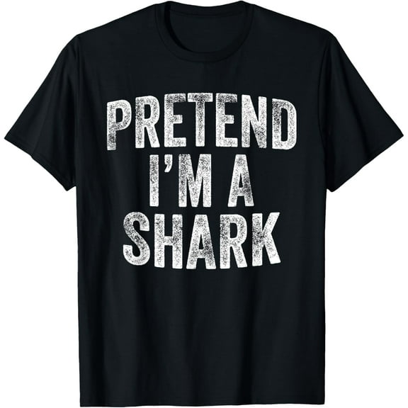 Pretend I'm A Shark Costume Family Lazy Easy Halloween Party T-Shirt