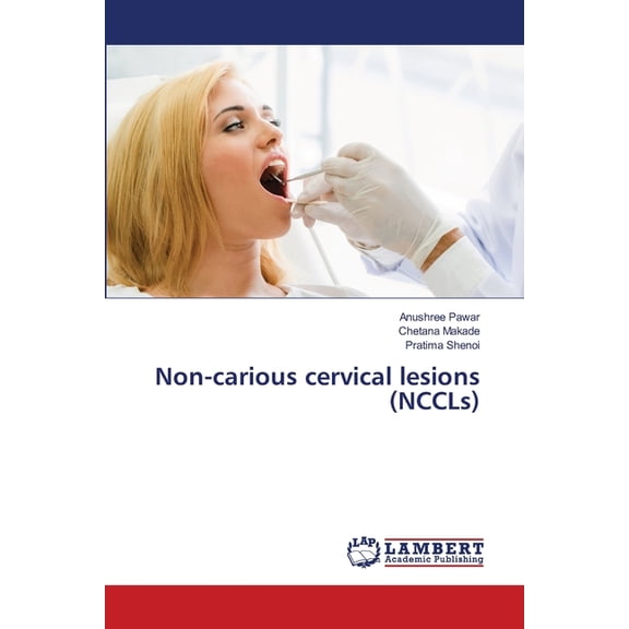 Non-carious cervical lesions (NCCLs), (Paperback)