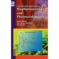 Experimental Approaches to Biopharmaceutics and Pharmacokinetics (Hardcover)