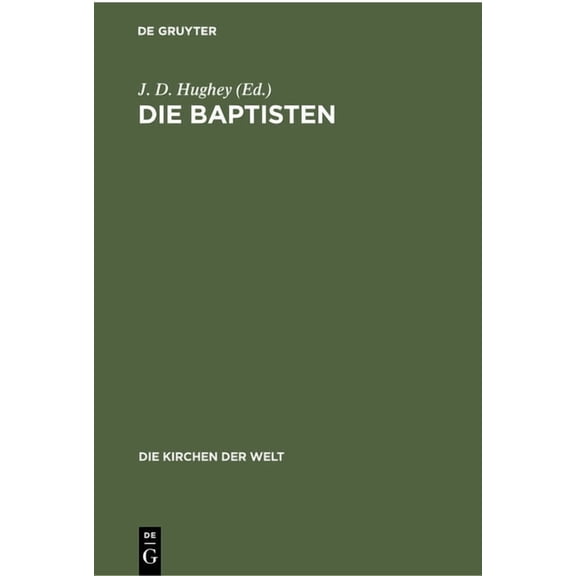 Die Kirchen Der Welt Die Baptisten, Book 2, (Hardcover)