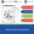 thumbnail image 2 of Octor It's Not Miss Ms Mrs Dr Actually White Mug 11oz 11oz, Ceramic Novelty Coffee Mug, Tea Cup, Gift Present For Birthday, Christmas Thanksgiving Festival, 11oz Sarcasm With Sa, 2 of 2