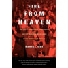 Fire from Heaven: The Rise of Pentecostal Spirituality and the Reshaping of Religion in the Twenty-First Century