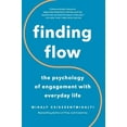 thumbnail image 1 of Pre-Owned Finding Flow: The Psychology of Engagement with Everyday Life (Paperback) 0465024114 9780465024117, 1 of 1