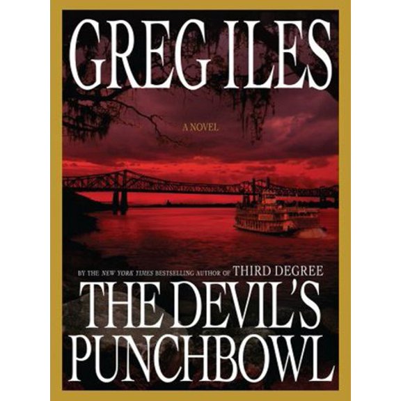 Pre-Owned The Devil's Punchbowl (Hardcover) by Greg Iles