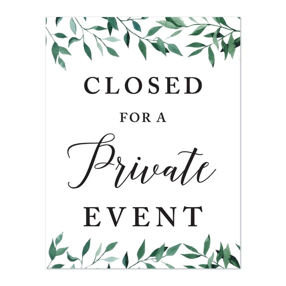 Koyal Wholesale Greenery Private Event Closed Wedding Sign 8.5x11 Decor