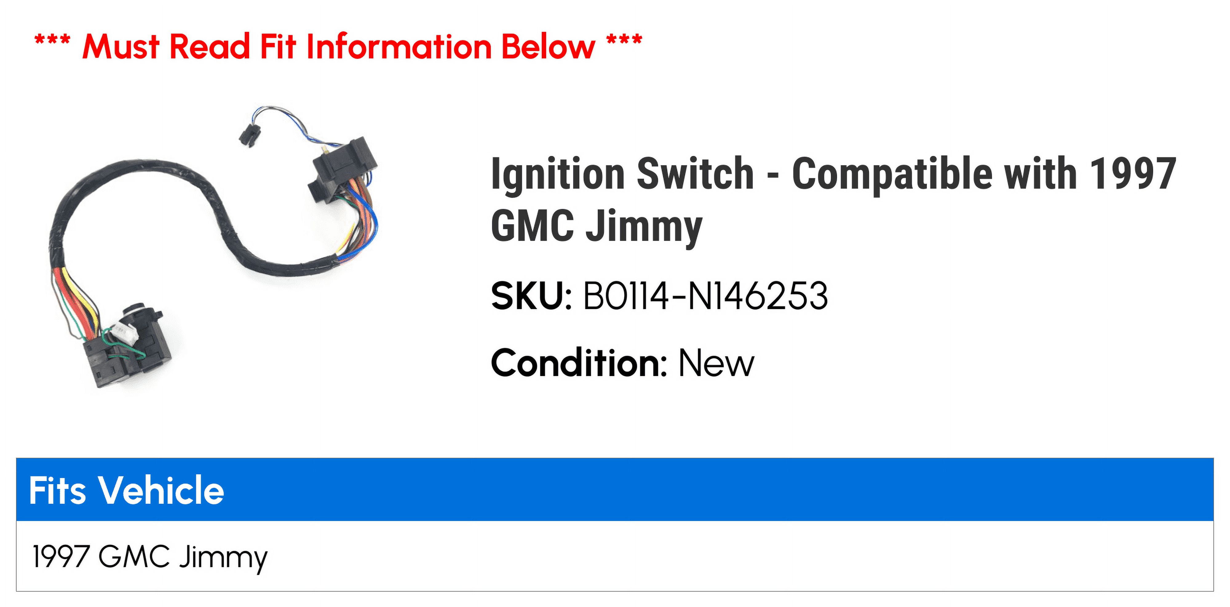 Ignition Switch - Compatible with 1997 GMC Jimmy
