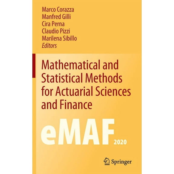 Mathematical and Statistical Methods for Actuarial Sciences and Finance: Emaf2020, (Hardcover)