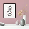 thumbnail image 3 of Designs ByLITA Super Mom Super Wife Super Tired 8 x 10 UNFRAMED Print Novelty Wall Art, 3 of 3