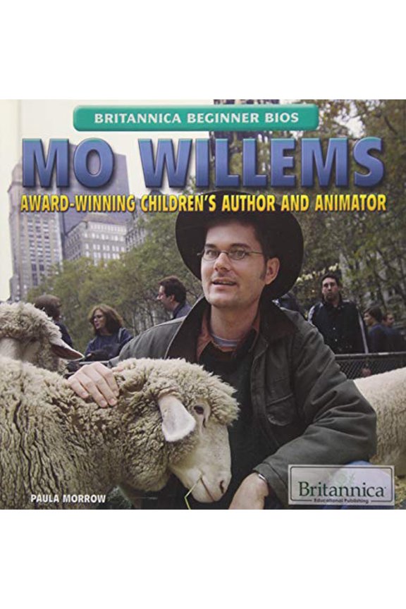 Pre-Owned Mo Willems: Award-Winning Children's Author and Animator (Hardcover) by Paula Morrow