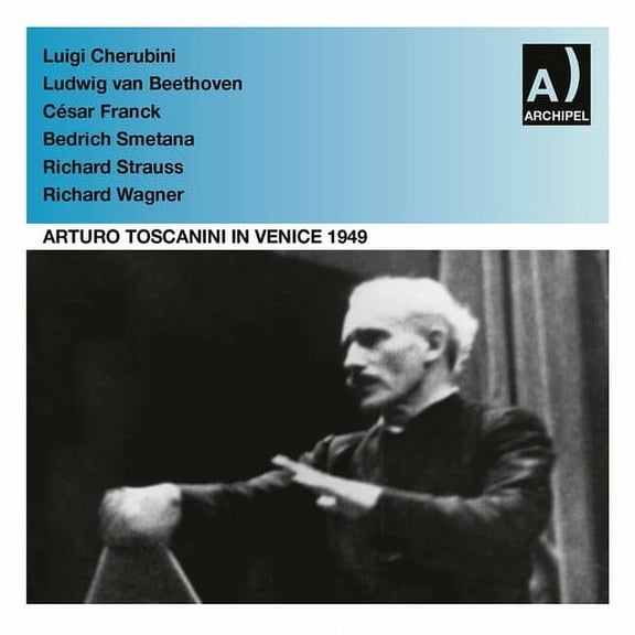 Beethoven / Toscanini - Arturo Toscanini in Venice 3 - Music & Performance - CD
