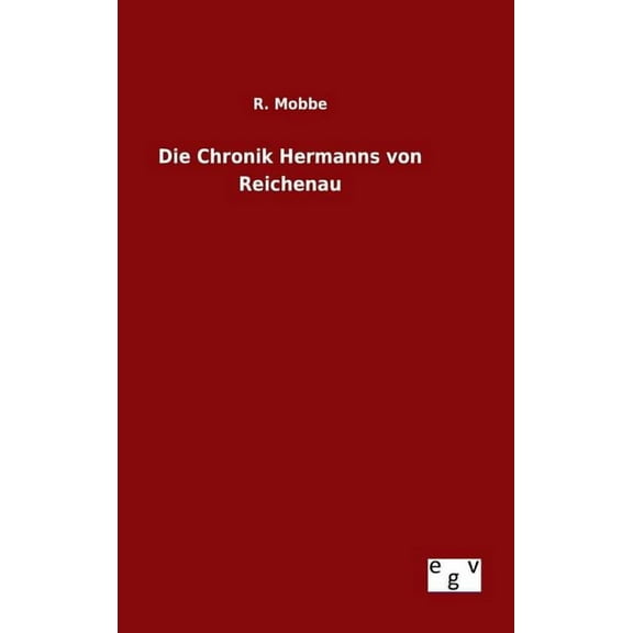 Die Chronik Hermanns Von Reichenau