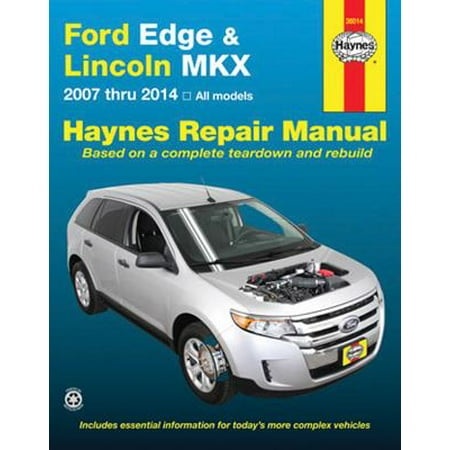 Ford Edge & Lincoln Mkx : 2007 Thru 2014 All (Best Deals On Ford Edge)