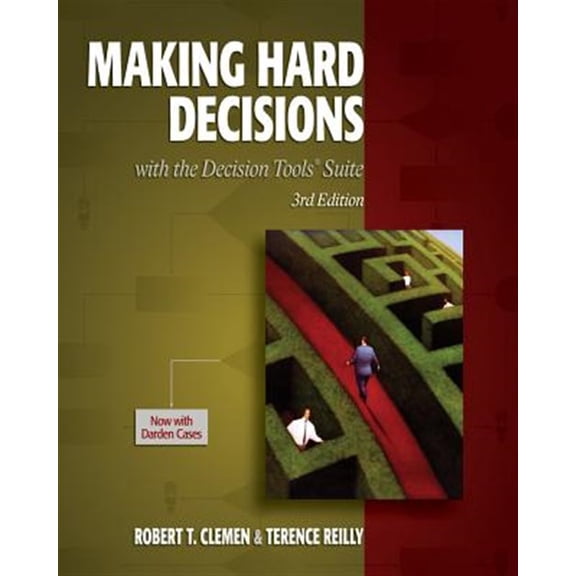 Pre-Owned Making Hard Decisions with Decisiontools (Hardcover) 0538797576 9780538797573