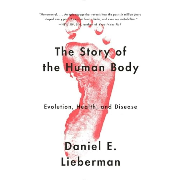 Pre-Owned The Story of the Human Body: Evolution, Health, and Disease Paperback