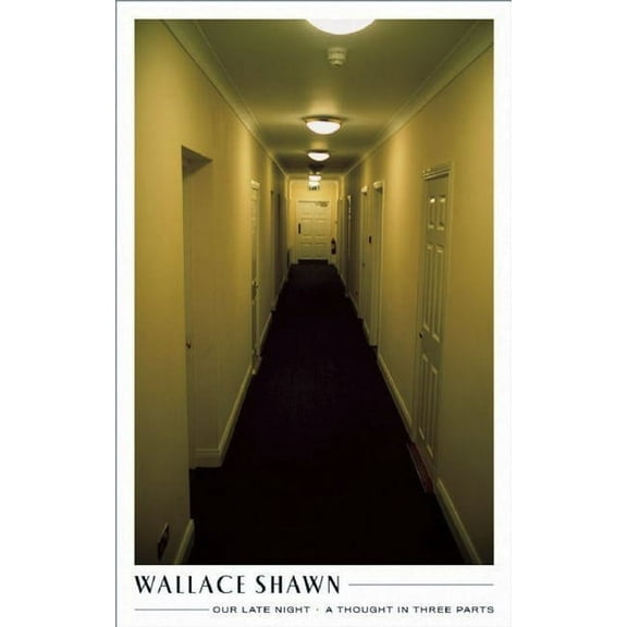 Our Late Night and a Thought in Three Parts (Paperback)