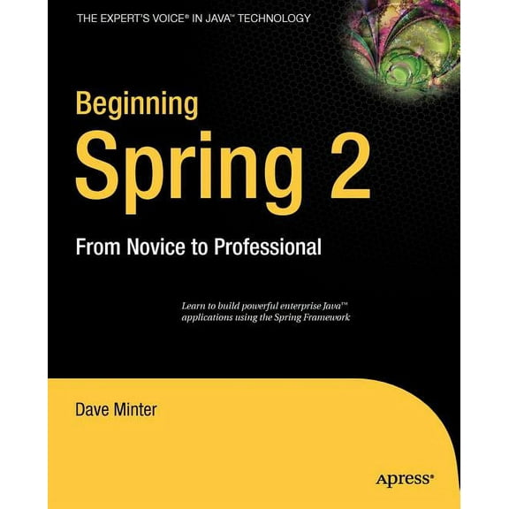 Beginning: From Novice to Professional: Beginning Spring 2: From Novice to Professional (Paperback)