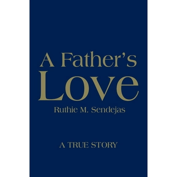 A Father's Love (Paperback)
