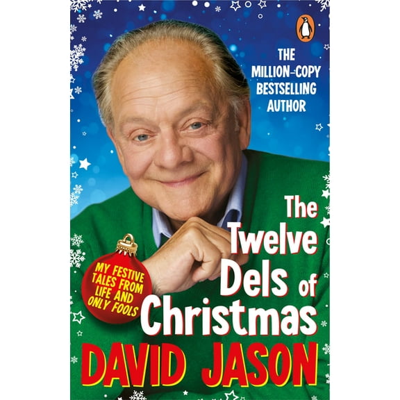 The Twelve Dels of Christmas: My Festive Tales from Life and Only Fools, (Paperback)