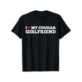 thumbnail image 1 of 100% Cotton I Love My Cougar Girlfriend Funny Birthday Anniversary T-Shirt, 1 of 6
