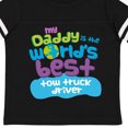 thumbnail image 4 of Inktastic My Daddy is the Worlds Best Tow Truck Driver Boys or Girls Toddler T-Shirt, 4 of 5
