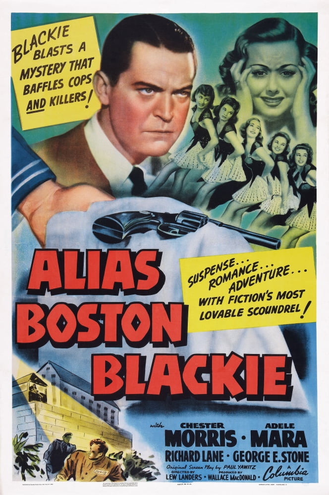 Alias Boston Blackie Us Poster Art From Left Chester Morris Adele Mara