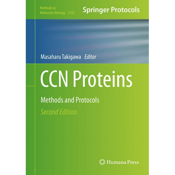 Methods in Molecular Biology Ccn Proteins: Methods and Protocols, Book 2582, (Hardcover)