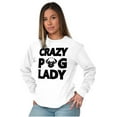 thumbnail image 4 of Crazy Pug Lady Dog Pets Owner Rescue Women's Long Sleeve T Shirt Brisco Brands S, 4 of 5