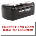 thumbnail image 1 of Slim Pre-Inked Correct And Hand Back To Teacher Stamp, Slim 1444, Ultra Slim Design, Impression Size 1/2" by 1-3/4", Up to 25,000 Impressions - Red Ink, 1 of 10