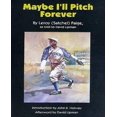 thumbnail image 1 of Maybe I'll Pitch Forever, 1 of 2