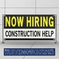 thumbnail image 3 of Now Hiring Construction help 13 oz Heavy Duty Vinyl Banner Construction Helper Jobs Available Help Wanted Sign for Business Indoor/Outdoor Single-Sided with Metal Grommets (2x5 ft, Bk & Wh & Ye), 3 of 6