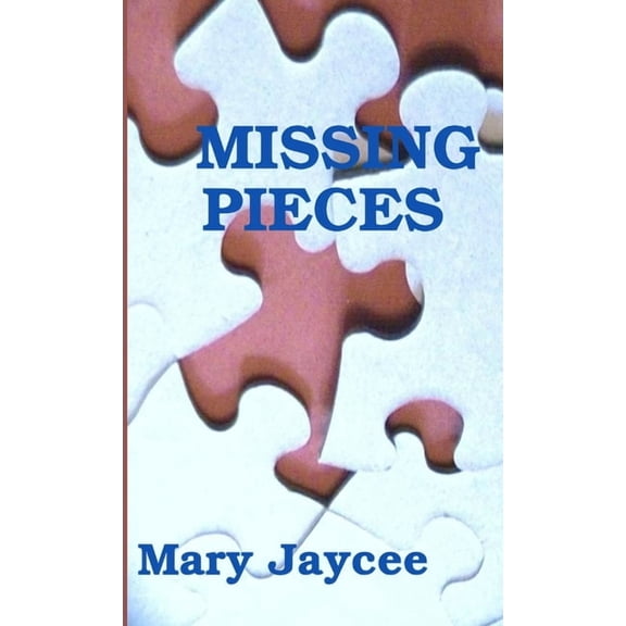 Missing Pieces, (Paperback)