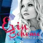 Erin Boheme - What a Life - Rock - CD
