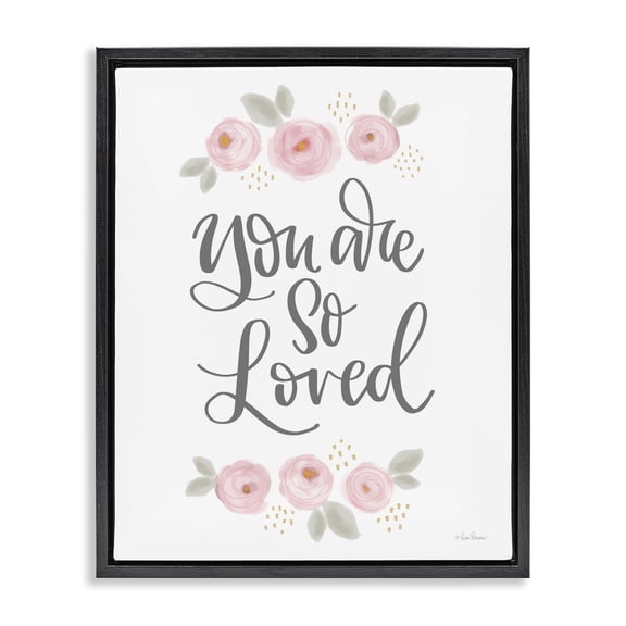 Stupell Industries Cottage You Are So Loved Blooming Peonies Black Floating Frame Canvas Art, 25 x 31, by Lisa Larson