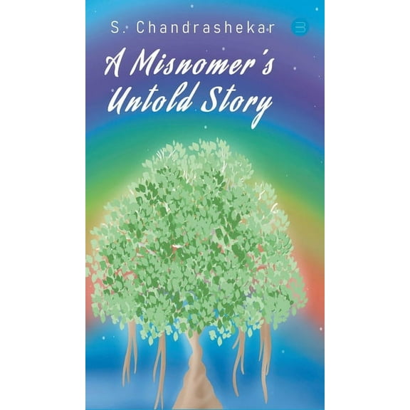 A Misnomer's Untold Story, (Hardcover)