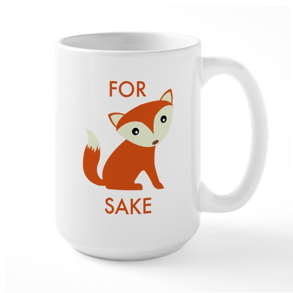 CafePress - For Fox Sake Large Mug - 15 oz Ceramic Large White Novelty Mug