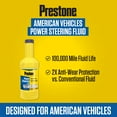 thumbnail image 4 of Prestone Full Synthetic Power Steering Fluid for American Vehicles, 12 fl oz Fits select: 1990-2014 FORD F150, 1999-2023 CHEVROLET SILVERADO, 4 of 7