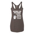 thumbnail image 2 of Wild Bobby, Office Dwight Quote Before I Do Anything, Pop Culture, Women Tri-Blend Racerback Tank Top, Brown, Small, 2 of 4