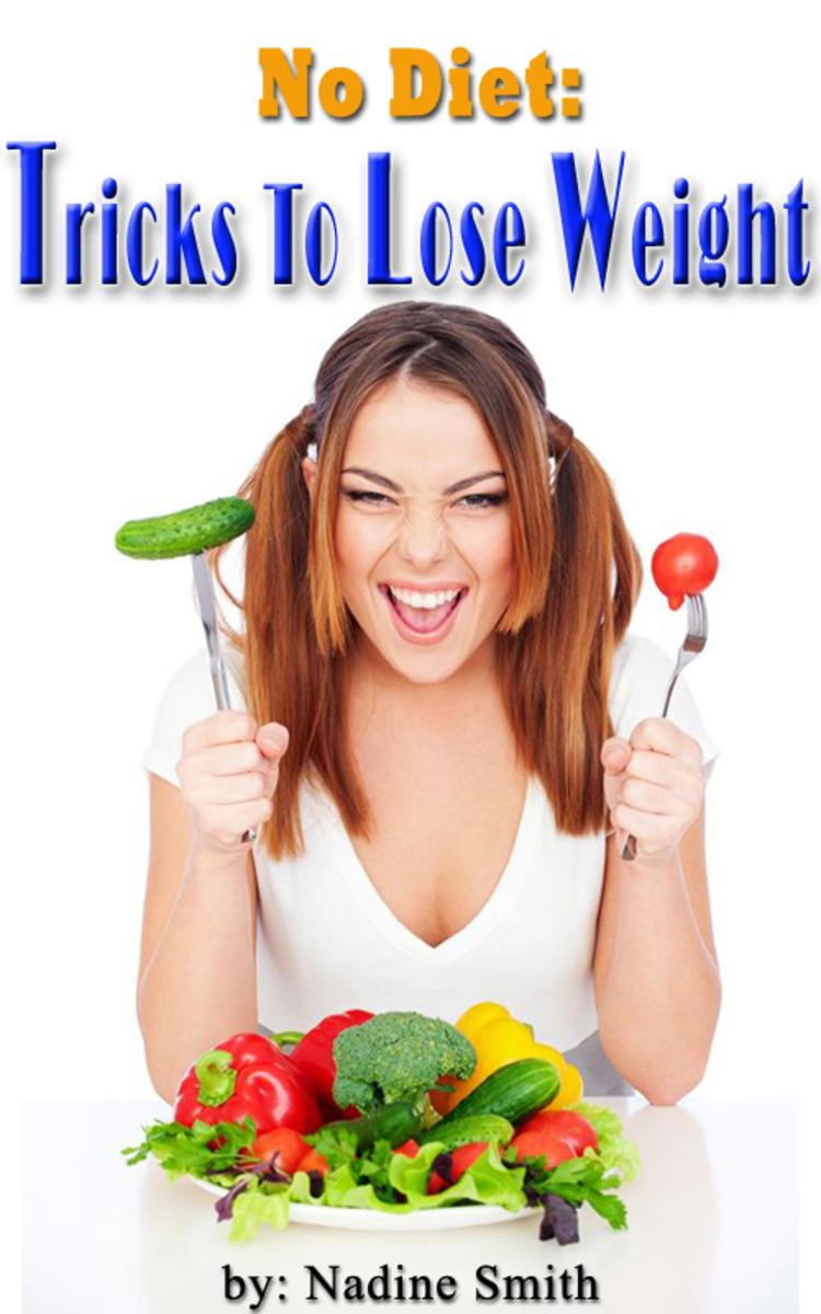 No Diet Tricks To Lose Weight eBook
