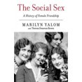 thumbnail image 3 of The Social Sex: A History of Female Friendship, 3 of 4