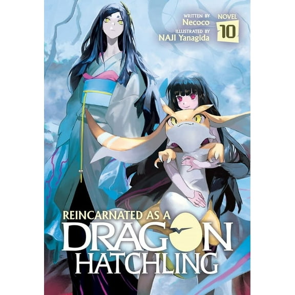 Reincarnated as a Dragon Hatchling (Ligh Reincarnated as a Dragon Hatchling (Light Novel) Vol. 10, (Paperback)