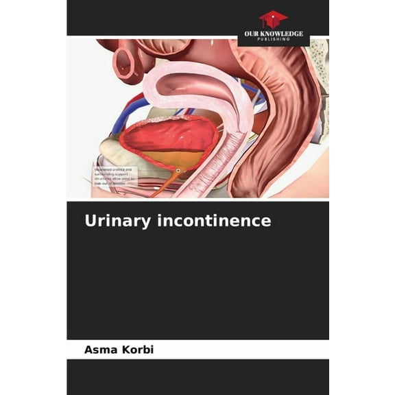 Urinary incontinence, (Paperback)