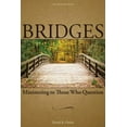 thumbnail image 2 of Bridges: Ministering to Those Who Question, 2 of 2