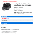thumbnail image 2 of Front Right Door Lock Actuator Motor - Compatible with 2008 - 2009 BMW X6, 2 of 2